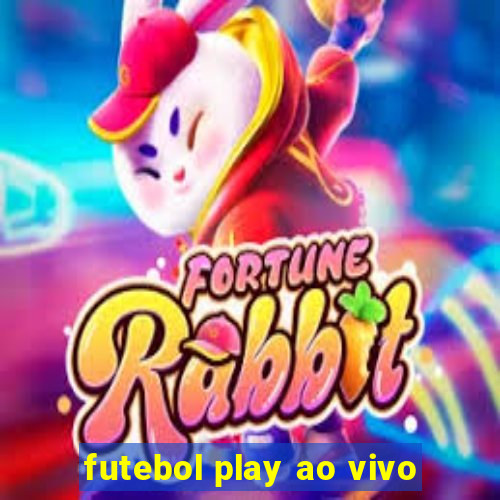 futebol play ao vivo